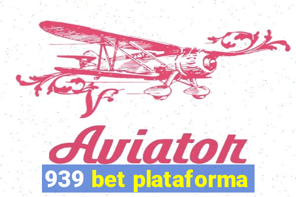 939 bet plataforma